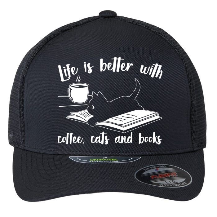 Funny Cute Life Is Better With Coffee Cats And Books Flexfit Unipanel Trucker Cap