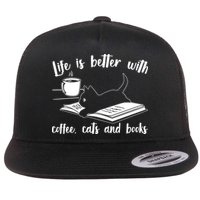Funny Cute Life Is Better With Coffee Cats And Books Flat Bill Trucker Hat