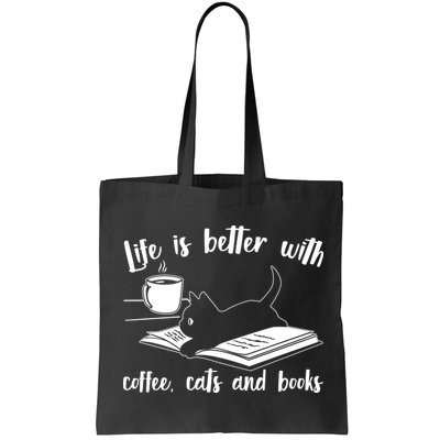 Funny Cute Life Is Better With Coffee Cats And Books Bag