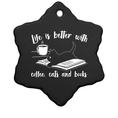 Funny Cute Life Is Better With Coffee Cats And Books Ceramic Star Ornament