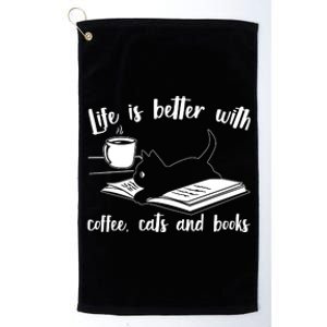 Funny Cute Life Is Better With Coffee Cats And Books Platinum Collection Golf Towel