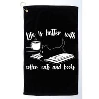 Funny Cute Life Is Better With Coffee Cats And Books Golf Towel