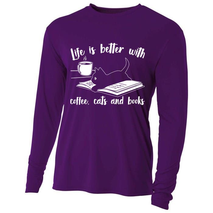 Funny Cute Life Is Better With Coffee Cats And Books Cooling Performance Long Sleeve Crew