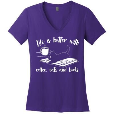 Funny Cute Life Is Better With Coffee Cats And Books Women's V-Neck T-Shirt