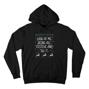 Funny Christmas Look At Me Being All Festive Humorous Xmas Hoodie