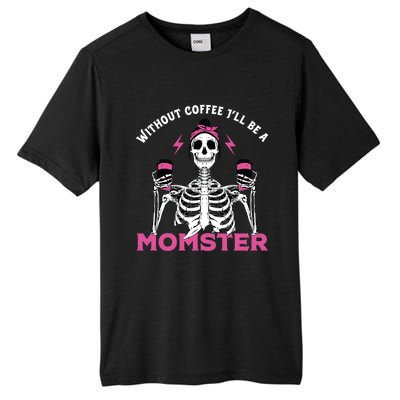 Funny Coffee Lover Mom Skeleton Pink Skull Momster Halloween Gift Tall Fusion ChromaSoft Performance T-Shirt