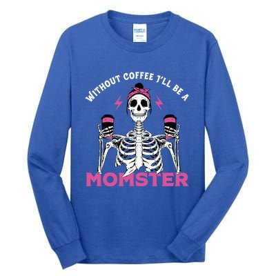 Funny Coffee Lover Mom Skeleton Pink Skull Momster Halloween Gift Tall Long Sleeve T-Shirt