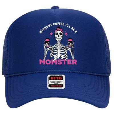 Funny Coffee Lover Mom Skeleton Pink Skull Momster Halloween Gift High Crown Mesh Back Trucker Hat