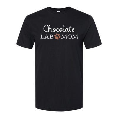 Funny Chocolate Lab Mom Labrador Retriever Mama Softstyle CVC T-Shirt