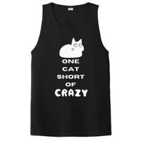 Funny Cat Lovers One Cat Short Of Crazy PosiCharge Competitor Tank