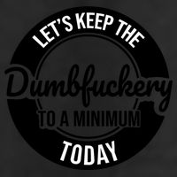 Funny Coworker LetS Keep The Dumb F To A Minimum Today Cute Gift 25L Jumbo Tote