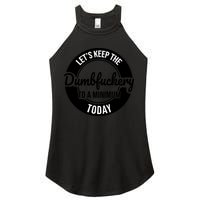 Funny Coworker LetS Keep The Dumb F To A Minimum Today Cute Gift Women's Perfect Tri Rocker Tank