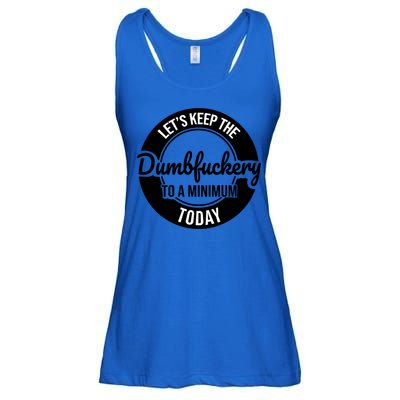 Funny Coworker LetS Keep The Dumb F To A Minimum Today Cute Gift Ladies Essential Flowy Tank