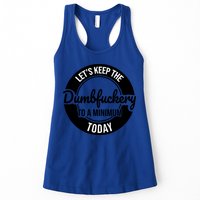 Funny Coworker LetS Keep The Dumb F To A Minimum Today Cute Gift Womens Tank Top