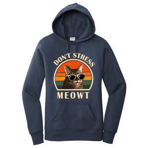 Funny Cat Loves Cats Don't Stress Meowt Gift Women's Pullover Hoodie