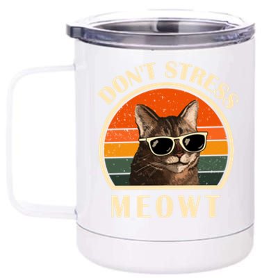 Funny Cat Loves Cats Don't Stress Meowt Gift 12 oz Stainless Steel Tumbler Cup