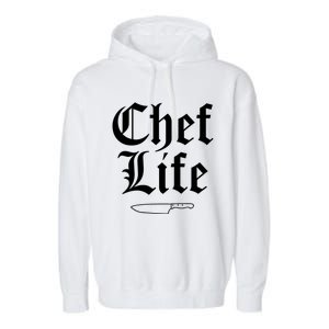 Funny Chef Life Culinary Gangster Home Cooking Gift Garment-Dyed Fleece Hoodie