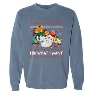 Funny Cat Lovers I Do What I Want Ugly Christmas Sweater Meaningful Gift Garment-Dyed Sweatshirt