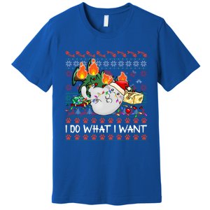 Funny Cat Lovers I Do What I Want Ugly Christmas Sweater Meaningful Gift Premium T-Shirt