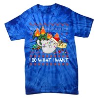 Funny Cat Lovers I Do What I Want Ugly Christmas Sweater Meaningful Gift Tie-Dye T-Shirt