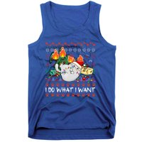 Funny Cat Lovers I Do What I Want Ugly Christmas Sweater Meaningful Gift Tank Top