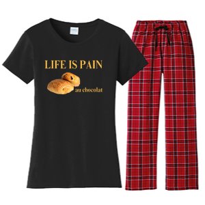 French Chocolatine Life Is Pain Au Chocolat Women's Flannel Pajama Set