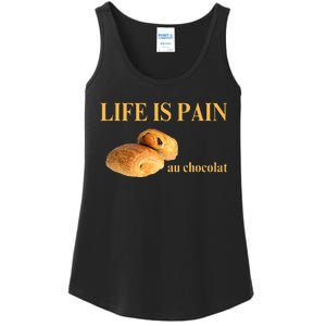 French Chocolatine Life Is Pain Au Chocolat Ladies Essential Tank