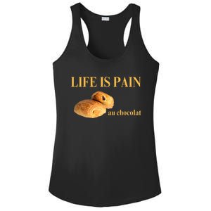 French Chocolatine Life Is Pain Au Chocolat Ladies PosiCharge Competitor Racerback Tank