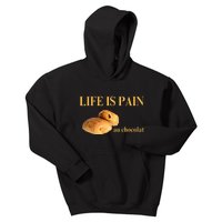 French Chocolatine Life Is Pain Au Chocolat Kids Hoodie