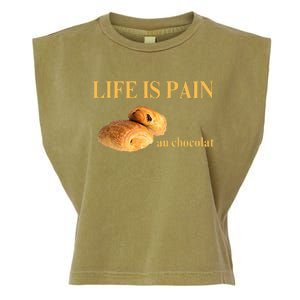 French Chocolatine Life Is Pain Au Chocolat Garment-Dyed Women's Muscle Tee