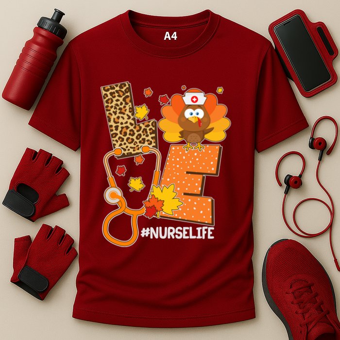 Funny Cute Love Thanksgiving #Nurse Life Cooling Performance Crew T-Shirt