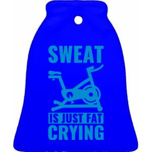 Funny Cycling Lover Spinning Sweat Is Just Fat Crying Cute Gift Ceramic Bell Ornament