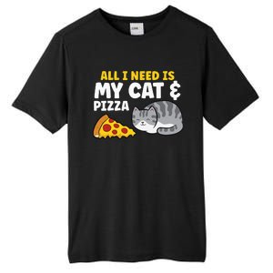 Funny Cat Lover All I Need Is My Cat And Pizza Tall Fusion ChromaSoft Performance T-Shirt