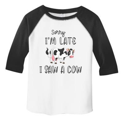 Funny Cow Lover Farmer Print Sorry I Am Late I Saw A Cow Gift Toddler Fine Jersey T-Shirt