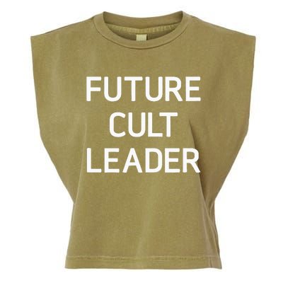 Future Cult Leader Funny Joke Sarcastic Family Garment-Dyed Women's Muscle Tee