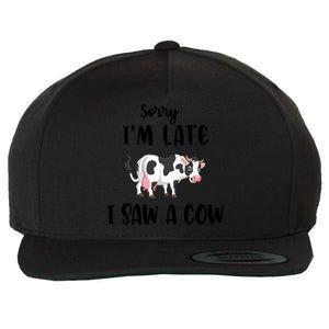 Funny Cow Lover Farmer Print Sorry I Am Late I Saw A Cow Gift Wool Snapback Cap