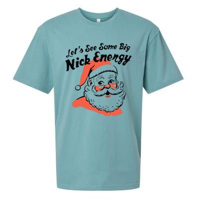 Funny Christmas LetS See Some Big Nick Energy Sueded Cloud Jersey T-Shirt