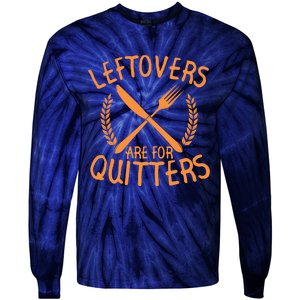 Funny Cute Leftovers Are For Quitters Thanksgiving Turkey Tie-Dye Long Sleeve Shirt