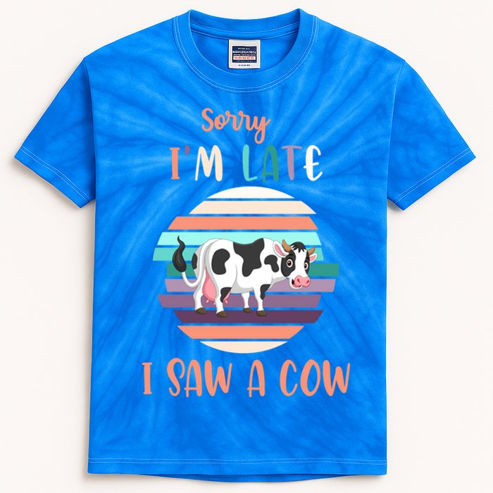 Funny Cow Lover Farmer Print Sorry I Am Late I Saw A Cow Funny Gift Kids Tie-Dye T-Shirt