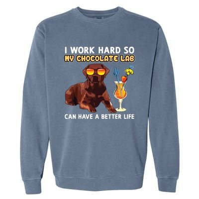 Funny Chocolate Lab Design Chocolate Labrador Lovers Garment-Dyed Sweatshirt