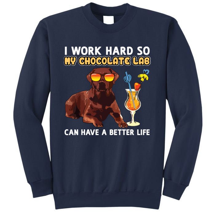 Funny Chocolate Lab Design Chocolate Labrador Lovers Sweatshirt