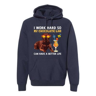 Funny Chocolate Lab Design Chocolate Labrador Lovers Premium Hoodie