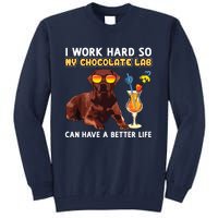 Funny Chocolate Lab Design Chocolate Labrador Lovers Tall Sweatshirt