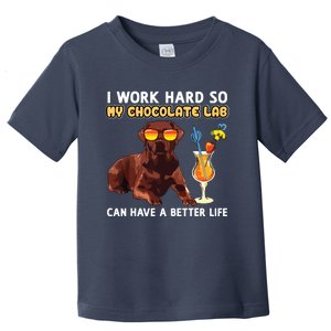 Funny Chocolate Lab Design Chocolate Labrador Lovers Toddler T-Shirt