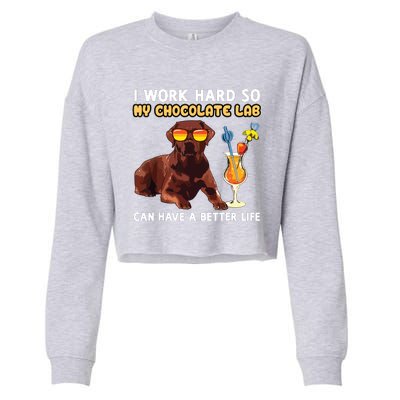 Funny Chocolate Lab Design Chocolate Labrador Lovers Cropped Pullover Crew