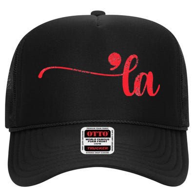 Funny Comma La Kamala Harris Punctuation La Election Vote High Crown Mesh Back Trucker Hat