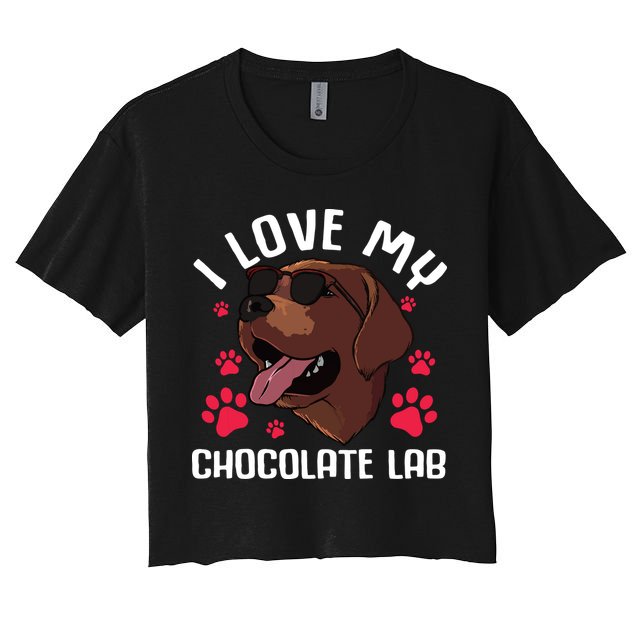 Funny Chocolate Labrador Retriever Gift Men Women Lab Lover Women's Crop Top Tee