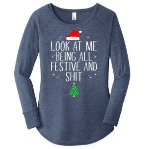 Funny Christmas Look At Me Being All Festive And Shit Xmas Gift Women's Perfect Tri Tunic Long Sleeve Shirt