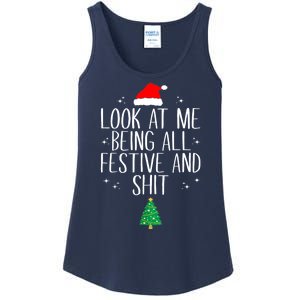 Funny Christmas Look At Me Being All Festive And Shit Xmas Gift Ladies Essential Tank