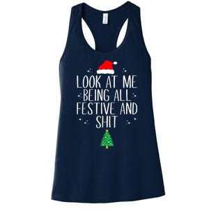 Funny Christmas Look At Me Being All Festive And Shit Xmas Gift Women's Racerback Tank